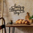 "Have A Wonderful Day" Decoration Wall Art null